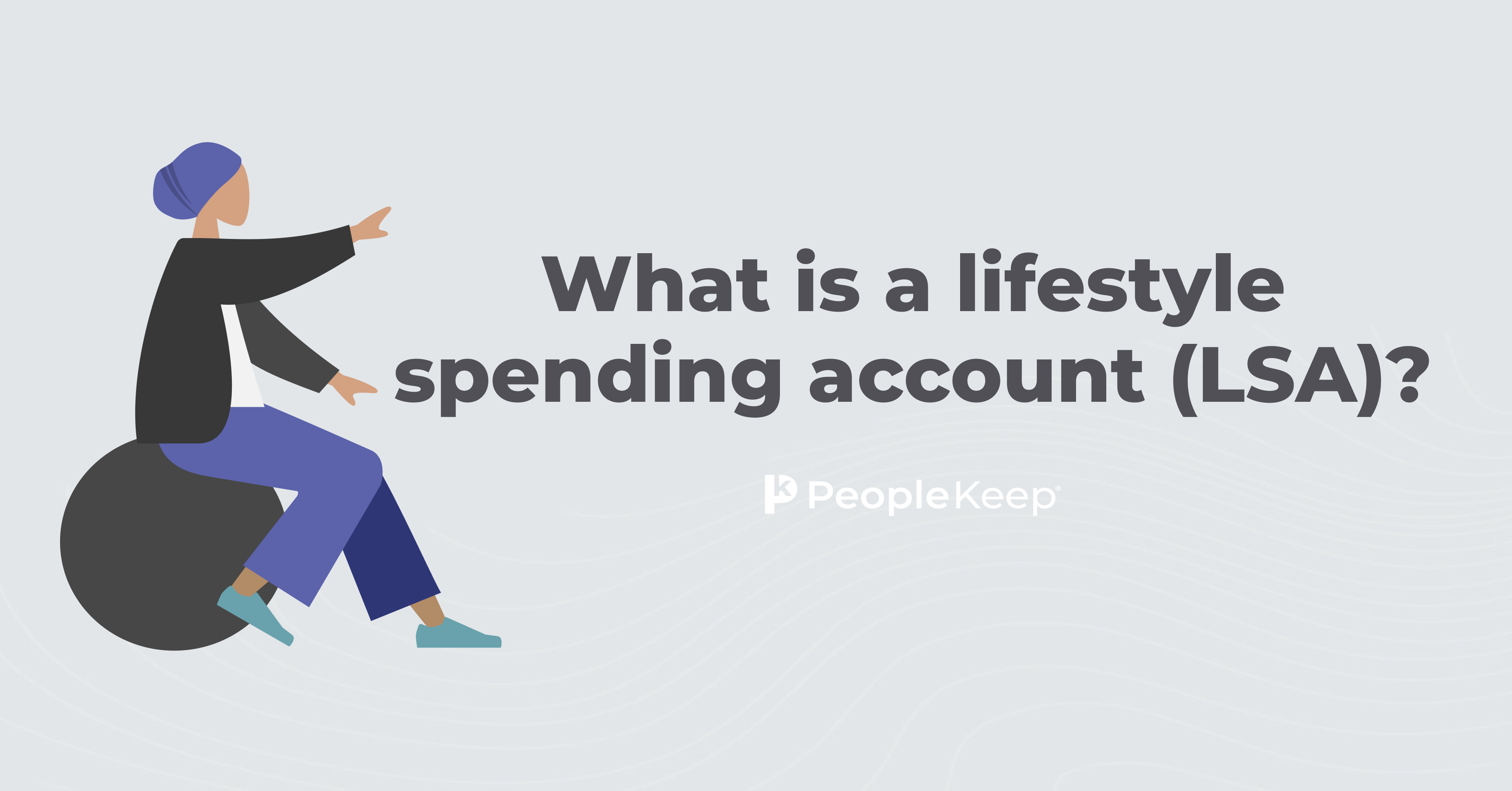 what-is-a-lifestyle-spending-account